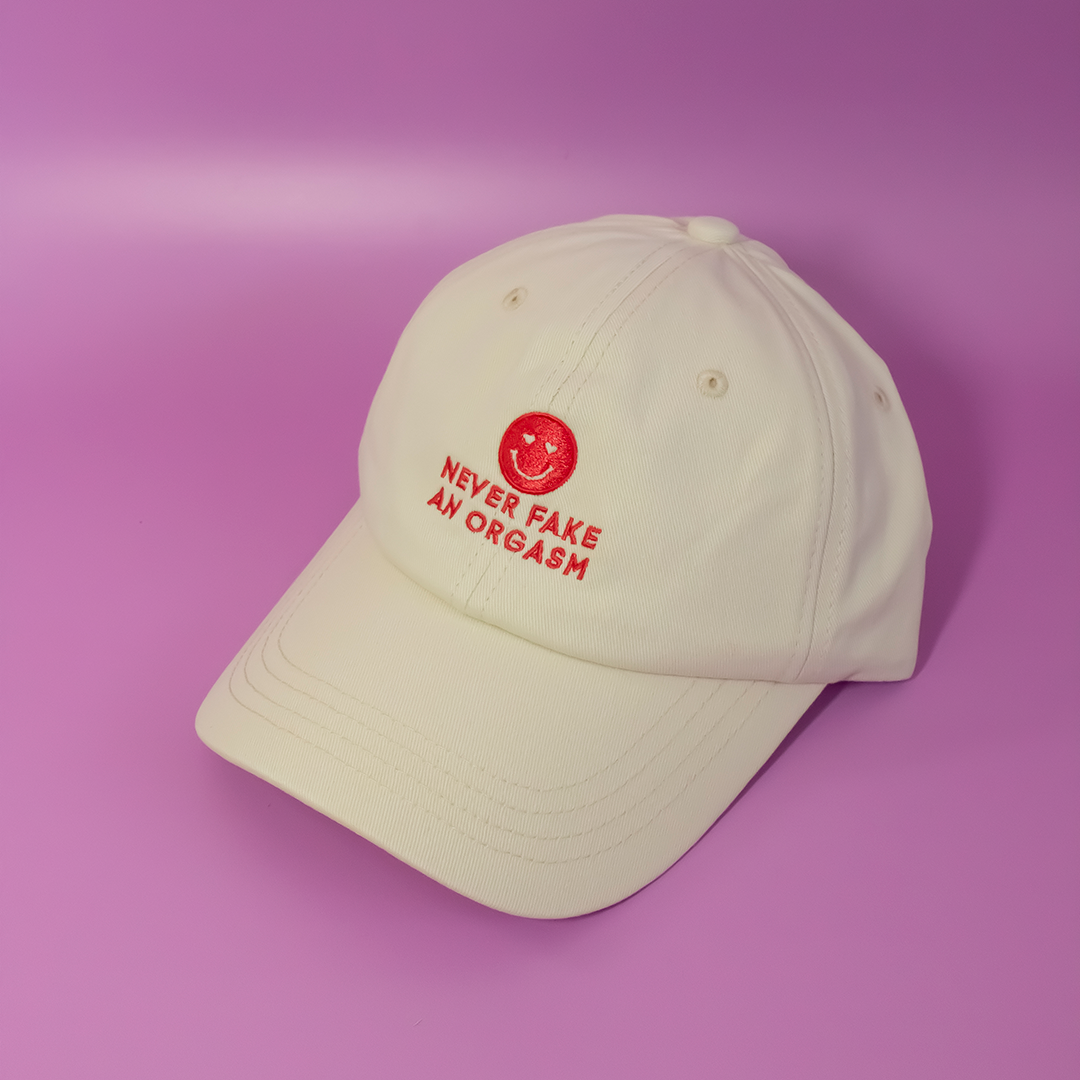Never Fake An Orgasm Cap Hat