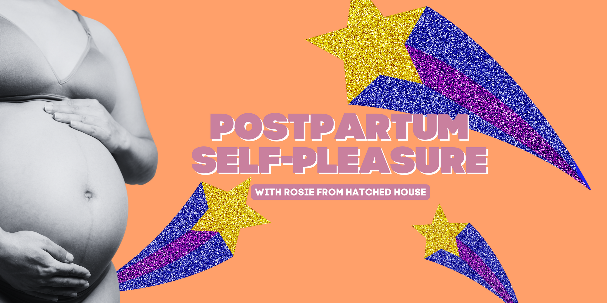 Postpartum Self-Pleasure