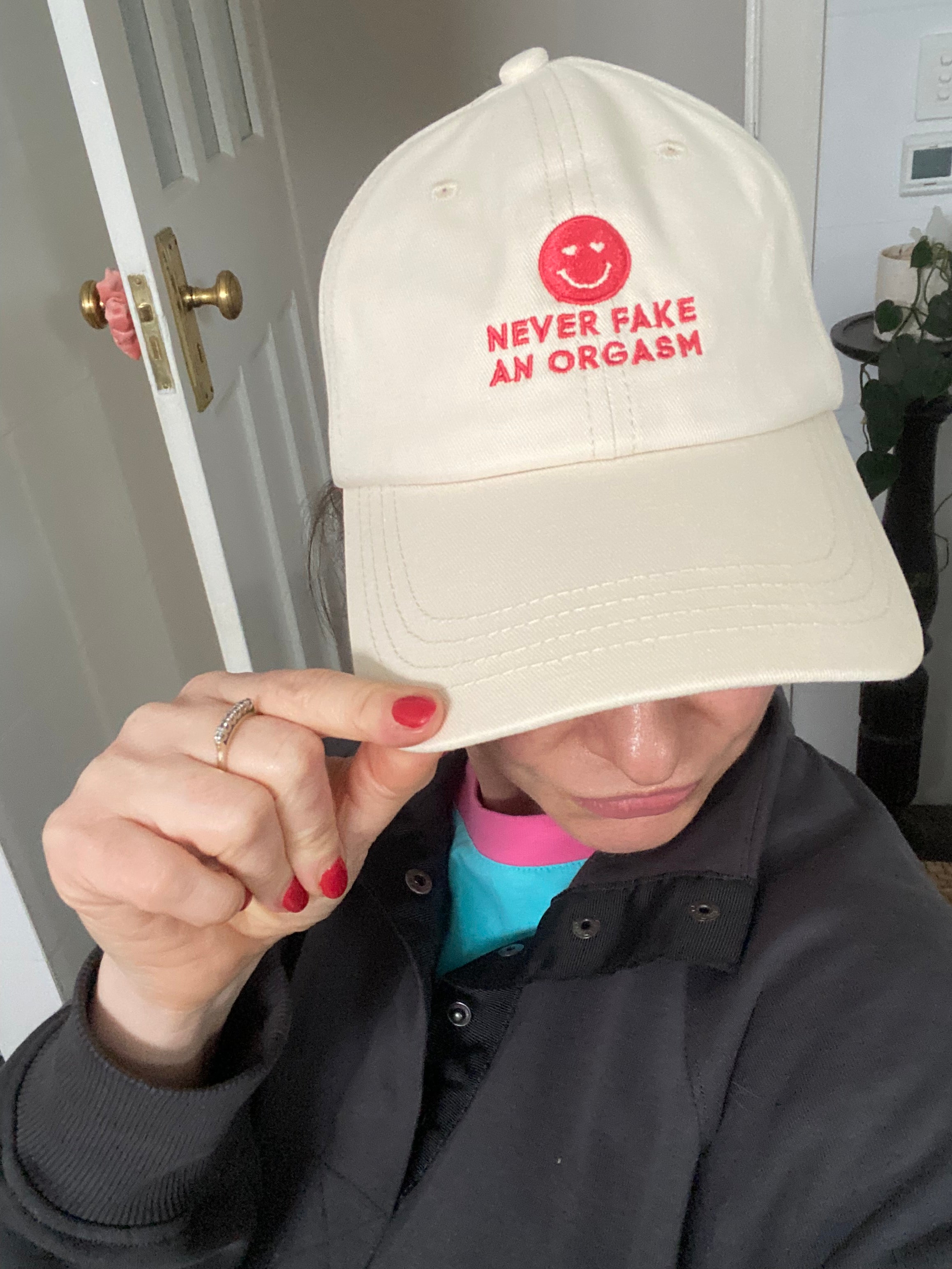 Never Fake An Orgasm Cap Hat