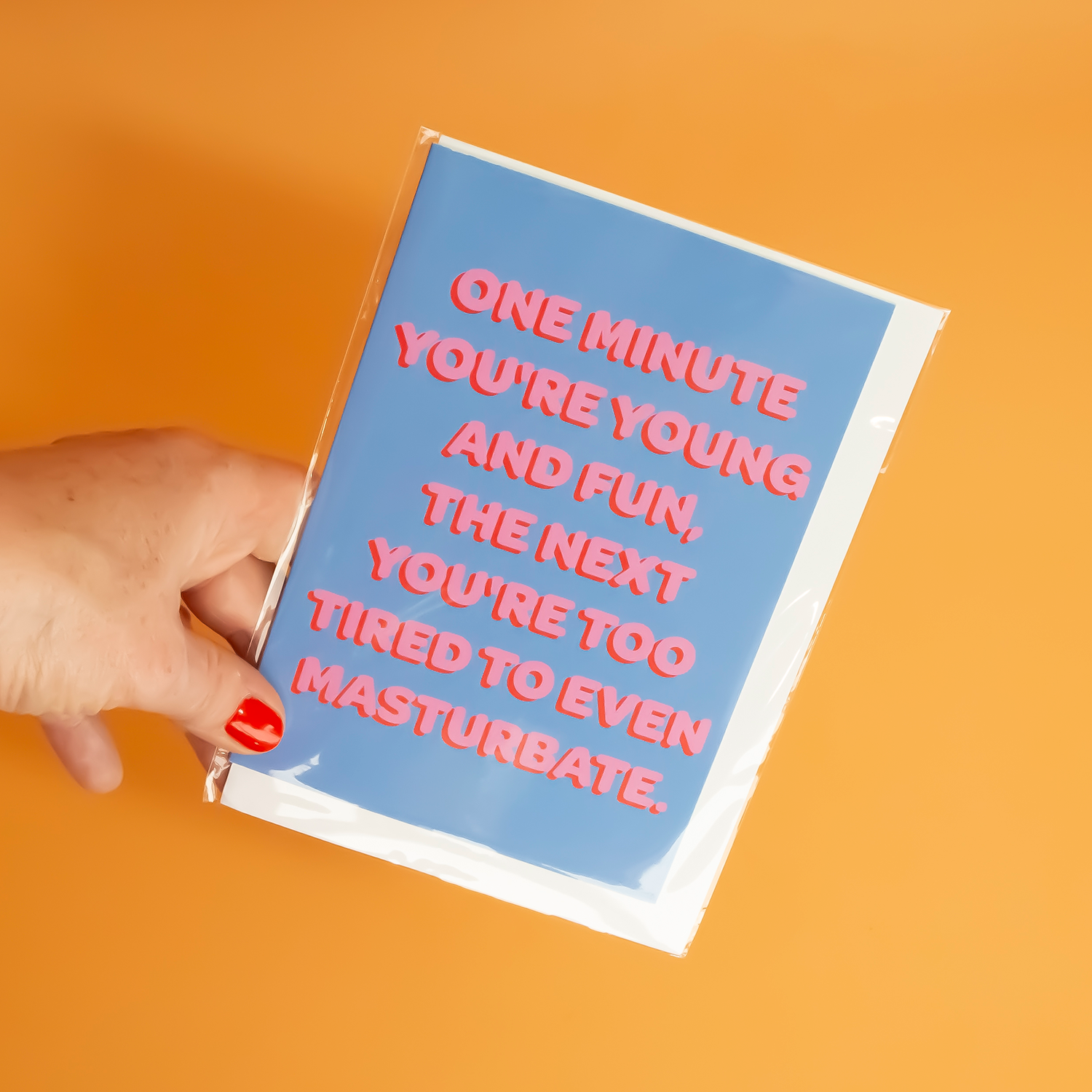 Too Old To Masturbate Card