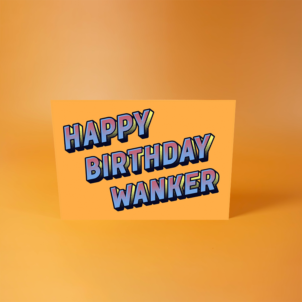 Happy Birthday Wanker Postcard