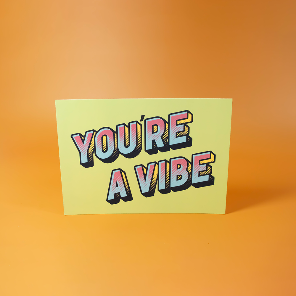 You're A Vibe Postcard